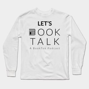 Let's Book Talk Pod Long Sleeve T-Shirt